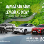 Chính sách ưu đãi “Thu xăng – Đổi điện” cho Khách hàng mua xe ô tô VinFast
